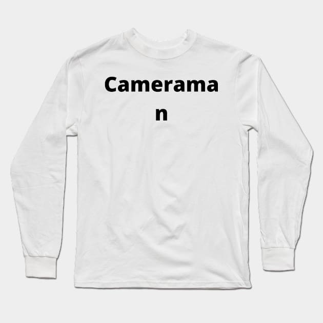 Cameraman Black Text Typography Long Sleeve T-Shirt by Word Minimalism